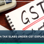 Four tax slabs under GST