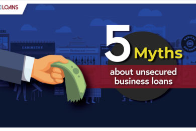 MYTHS ABOUT UNSECURED BUSINESS LOANS