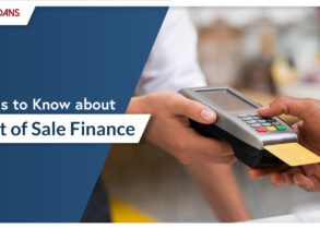 THINGS TO KNOW ABOUT POINT OF SALE FINANCE