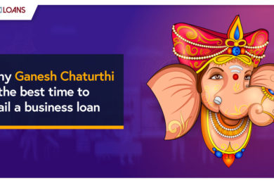 WHY GANESH CHATURTHI IS THE BEST TIME TO AVAIL A BUSINESS LOAN