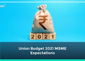 Union Budget 2021 MSME Expectations