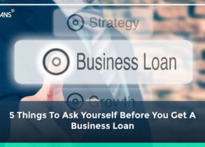 5 Things To Ask Yourself Before You Get A Business Loan