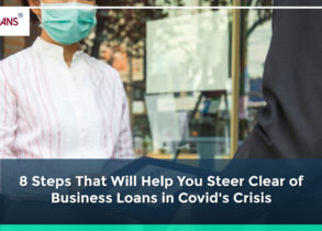 8 Steps That Will Help You to Get Business Loans in COVID-19's Crisis