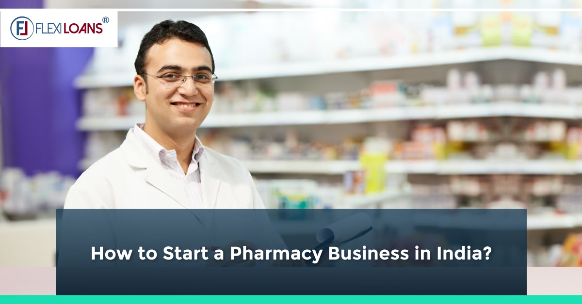 How to Start a Pharmacy Business in India?