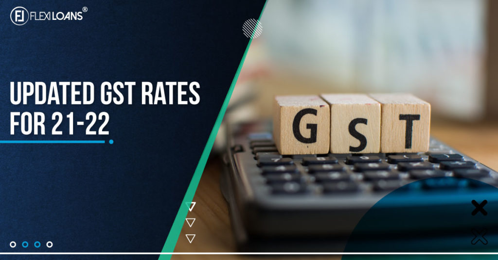 New GST Rates for FY 202122 in India