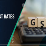 New GST Rates for FY 2021-22