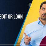 Line Of Credit Or Loan: Which Is Best?