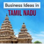 Best Business Ideas in Tamil Nadu
