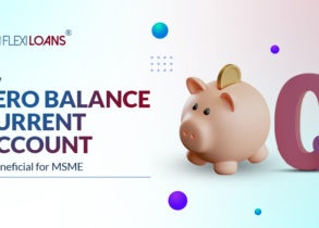 How Zero-balance Current Account is Beneficial for MSME