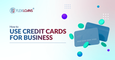 How to Use Credit Cards for Business