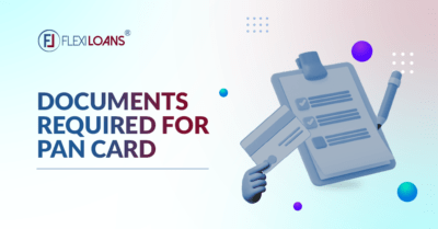 Documents Required For Pan Card