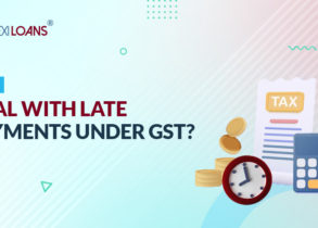 Deal With Late Payments Under GST