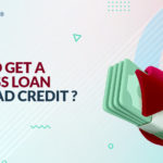 Business Loan With Bad Credit