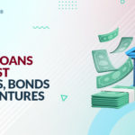 Loans against Shares, Bonds, and Debentures