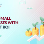 Small Businesses With the Best ROI