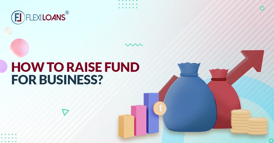 How to Raise Funds for Business
