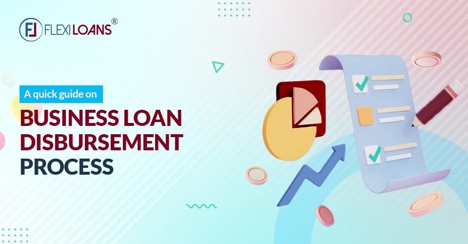 Loan Disbursement Process