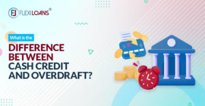 Cash Credit and Overdraft