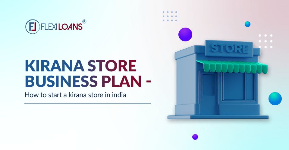 Kirana store business plan