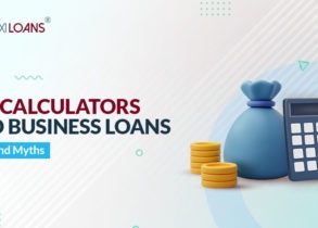EMI Calculators And Business Loans: Facts And Myths