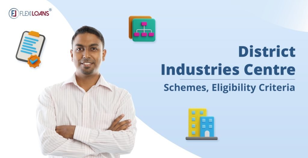 District Industries Centre Schemes, Eligibility Criteria
