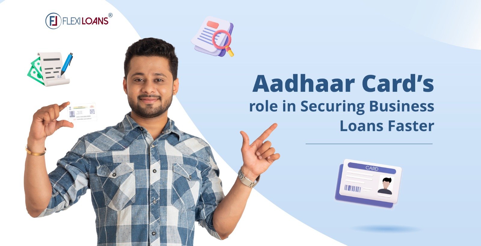 Aadhaar Card’s Role in Securing Business Loans Faster