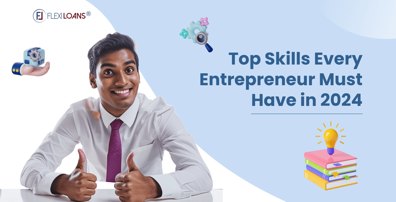 Skills Entrepreneur Must Have