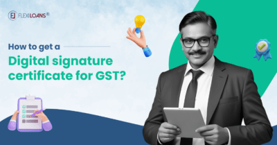 Digital Signature Certificate for GST