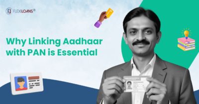 Why Linking Aadhaar with Pan Essential