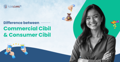 Difference between commercial Cibil and consumer cibil