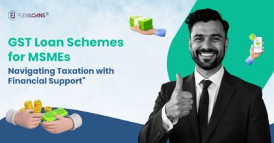 GST Loan Schemes