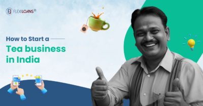 Start Tea Business in India