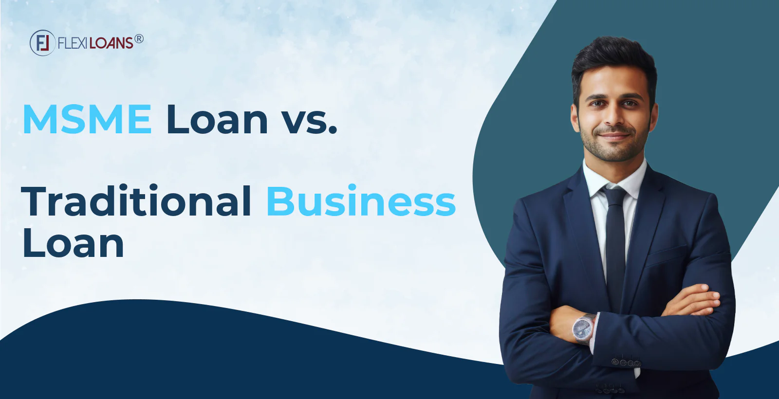 MSME Loan vs. Business Loan