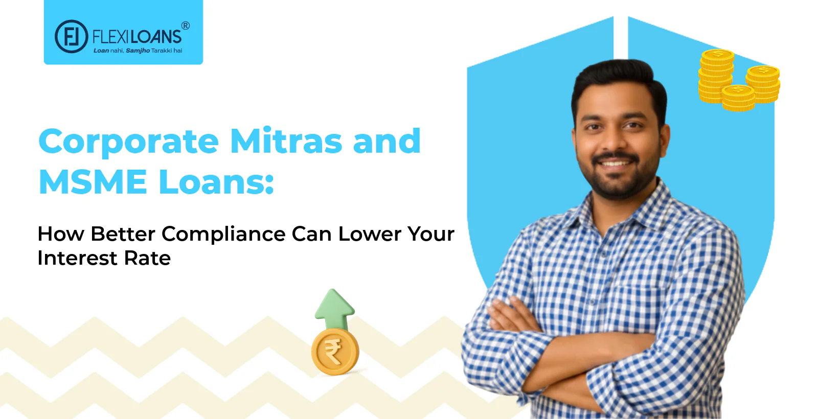 Corporate Mitras and MSME Loans: How Better Compliance Can Lower Your Interest Rate